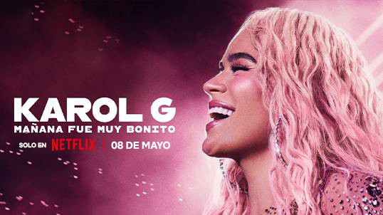 Karol G en Netflix con Telnor